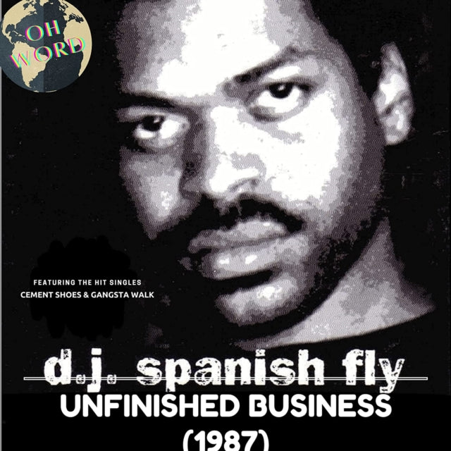 Dj Spanish Fly - Unfinished Business (X) - LP Vinyl