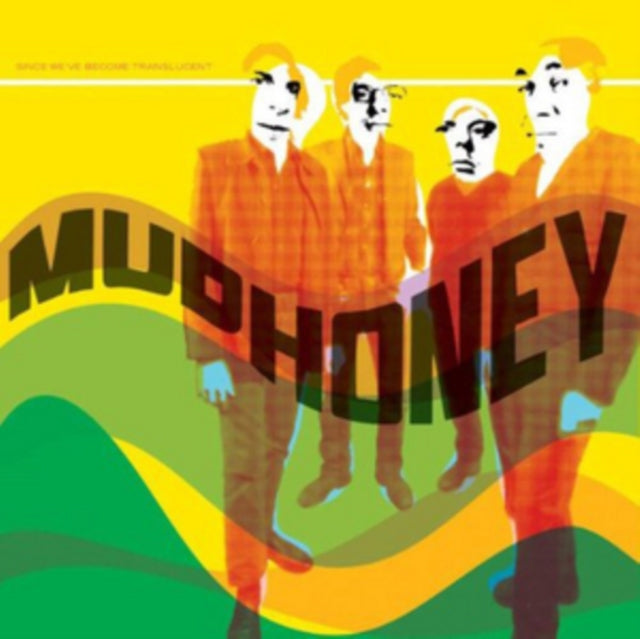 Mudhoney - Since We've Become Translucent - LP Vinyl