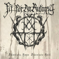 Fit For An Autopsy - Absolute Hope Absolute Hell - CD