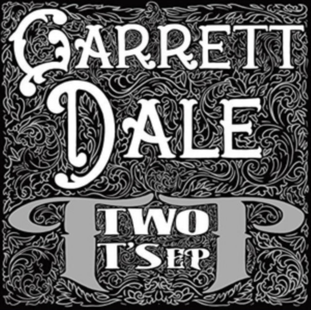 Garrett Dale - Two Ts Ep - 7 Inch Vinyl