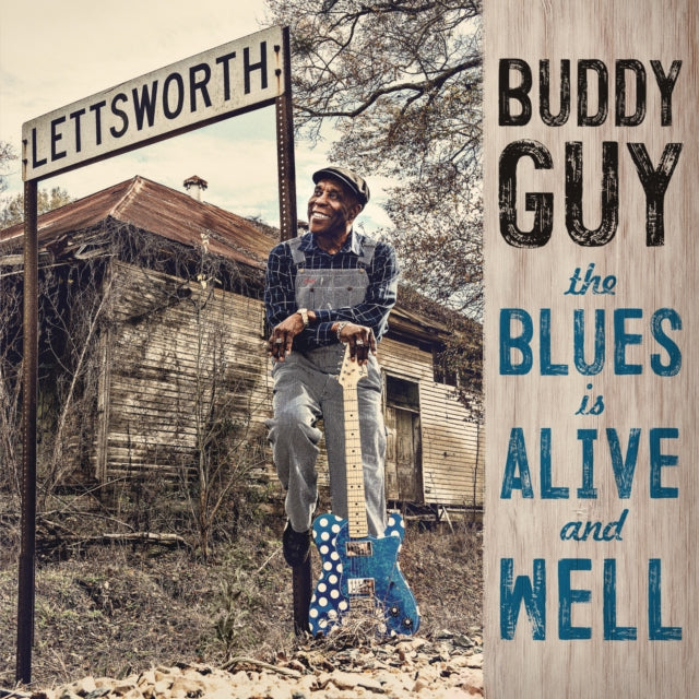 Buddy Guy - Blues Is Alive & Well (2LP/150G/Gatefold) & Sweet Tea (180G)