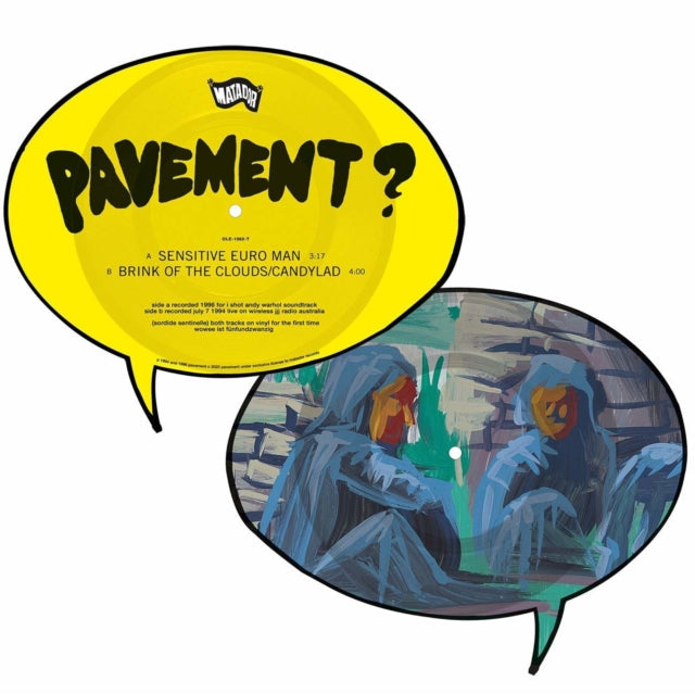 Pavement - Sensitive Euro Man B/W Brink Of The Clouds/Candylad - 7 Inch Vinyl