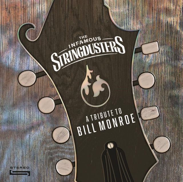 Infamous Stringdusters - Tribute To Bill Monroe - LP Vinyl
