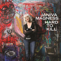 Janiva Magness - Hard To Kill - LP Vinyl