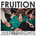 Fruition - Just One Of Them Nights (Translucent Green LP Vinyl)