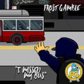I Missed My Bus (Grey Splatter LP Vinyl)