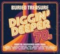 Various Artists - Buried Treasure - The 70'S: Diggin Deeper - CD