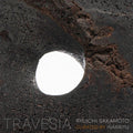 Ryuichi Sakamoto - Travesia (2LP)