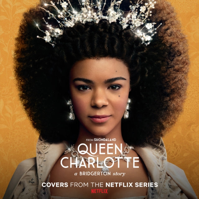 Queen Charlotte: A Bridgerton Story (Covers From The Netflix Series)