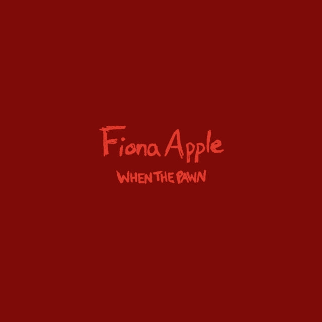 Fiona Apple - Idler Wheel Is Wiser Than The Driver Of The Screw & Whipping Cords Will Serve You More (180G) & Tidal (2LP/180G/45 RPM) & When The Pawn… (180G)