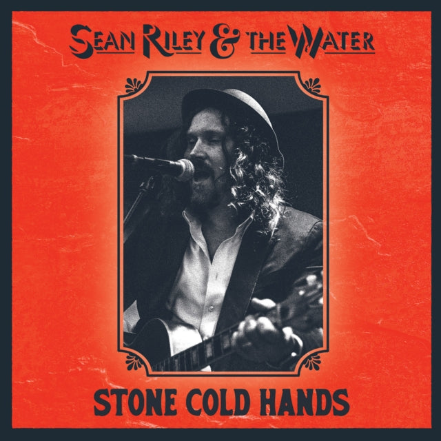 Sean & The Water Riley - Stone Cold Hands - CD