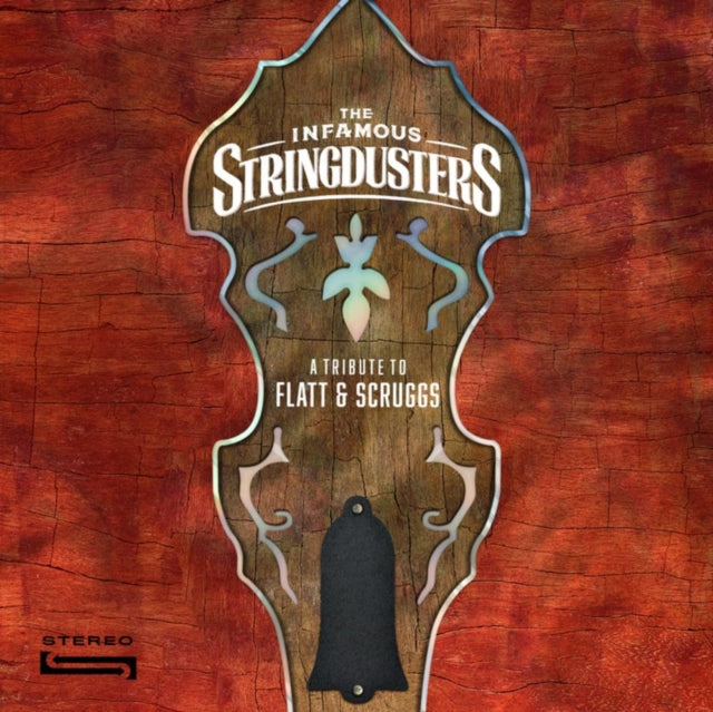 Infamous Stringdusters - Tribute To Flatt & Scruggs - CD