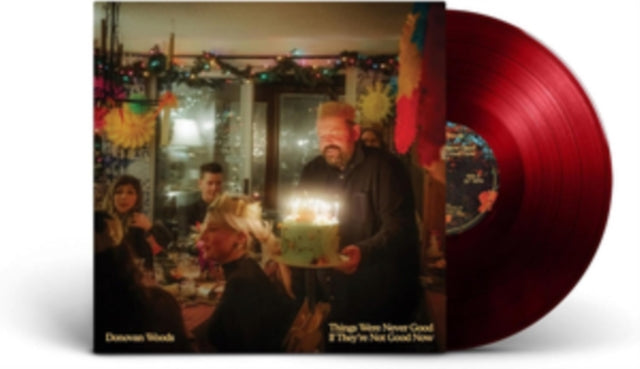 Things Were Never Good If They're Not Good Now (Red LP Vinyl)