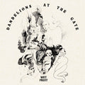 Wet Fruit - Dandelions At The Gate - LP Vinyl