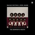 Bacao Rhythm & Steel Band - Serpent's Mouth - LP Vinyl