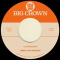 Sunny & The Sunliners - I Can Remember B/W Sitting In The Park - 7 Inch Vinyl