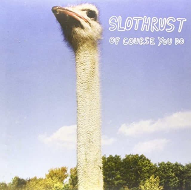 Slothrust - Of Course You Do - LP Vinyl