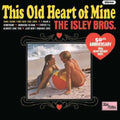 Isley Brothers - This Old Heart Of Mine - LP Vinyl