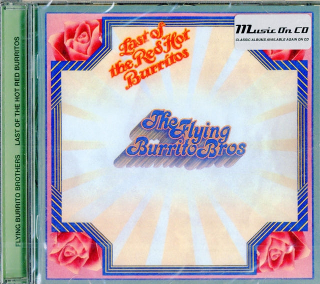 Flying Burrito Brothers - Last Of The Red Hot (24Bit Remastered) - CD