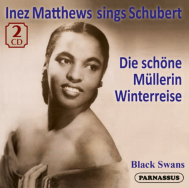 Inez Matthews - Inez Matthews Sings Schubert Die Schone Mullerin (2CD)
