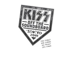 Kiss Off The Soundboard: Tokyo 2001 (2CD)
