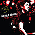 Norah Jones - Til We Meet Again (Live) (2LP)