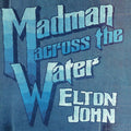 Elton John - Madman Across The Water (50Th Anniversary/3CD/Blu-Ray Super Deluxe Box Set)