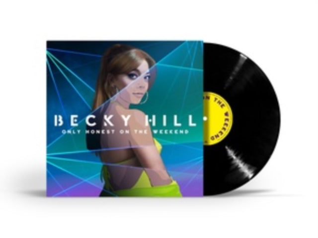 Becky Hill - Only Honest At The Weekend - LP Vinyl