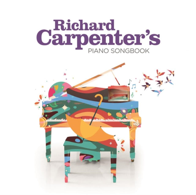 Richard Carpenter’S Piano Songbook