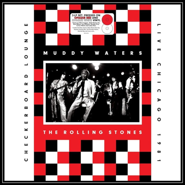 Muddy Waters; Rolling Stones - Live At Checkerboard Lounge Chicago 1981 (Opaque Red LP Vinyl & Opaque White LP Vinyl)