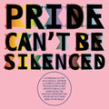 Pride Can't Be Silenced (2LP)