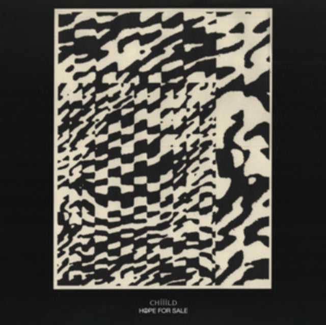 Chiiild - Hope For Sale - LP Vinyl