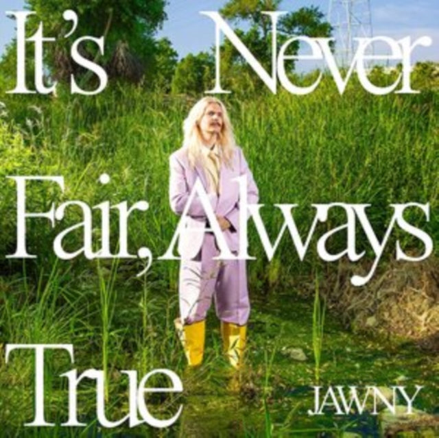 It's Never Fair, Always True (Translucent Green LP Vinyl)