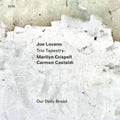 Joe; Marilyn Crispell & Carmen Castaldi Lovano - Our Daily Bread - CD