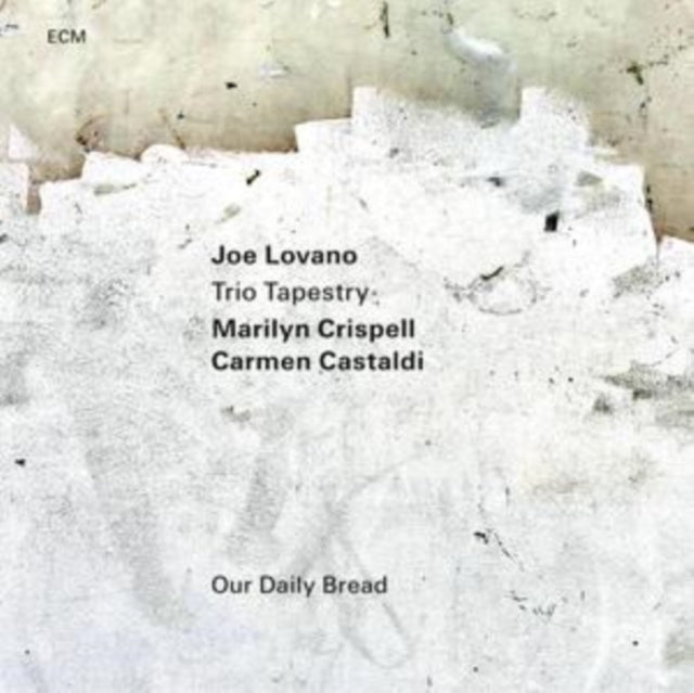 Joe; Marilyn Crispell & Carmen Castaldi Lovano - Our Daily Bread - CD