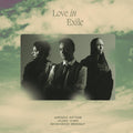 Love In Exile (2LP)