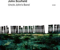 John; Vicente Archer & Bill Stewart Scofield - Uncle John's Band (2CD)