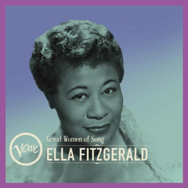 Ella Fitzgerald - Great Women Of Song: Ella Fitzgerald - CD