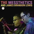 Messthetics & James Brandon Lewis