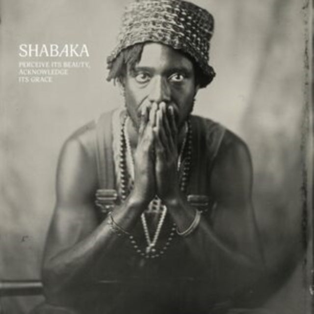 Shabaka - Perceive Its Beauty, Acknowledge Its Grace - CD