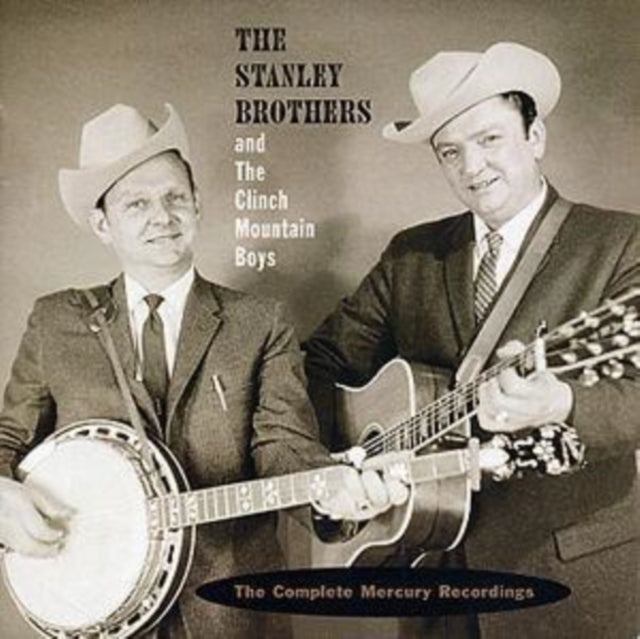 Stanley Brothers - Complete Mercury Recordings - CD