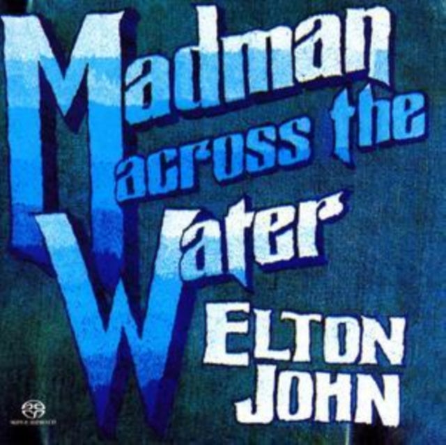 Elton John - Madman Across The Water (Sacdh) - Super Audio CD Hybrid