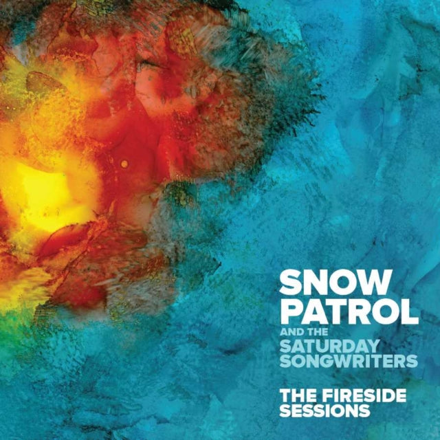 Snow Patrol & The Saturday Songwriters - Fireside Sessions - Ep - CD