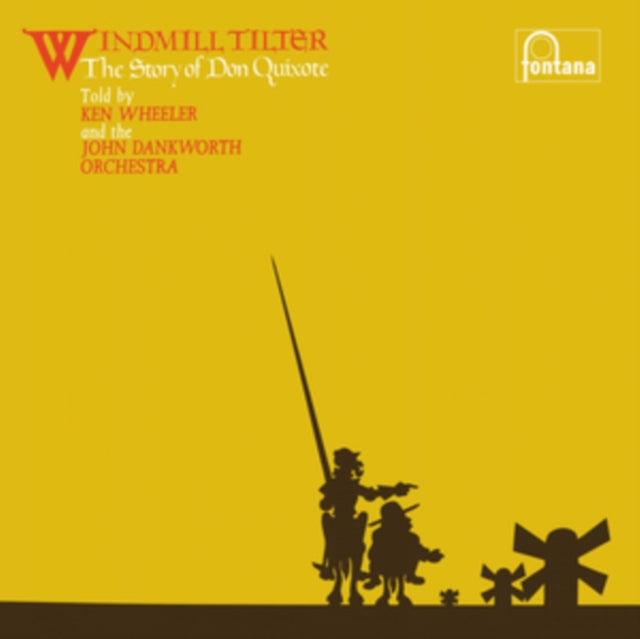 Kenny & The John Wheeler - Windmill Tilter: The Story Of Don Quixote (Import) - LP Vinyl
