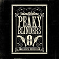 Various Artists - Peaky Blinders (Original Music From The Tv Series) (3 LP)