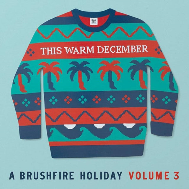 Various Artists - This Warm December, A Brushfire Holiday Vol. 3 - LP Vinyl