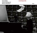 Carla; Andy Sheppard; Steve Swallow Carla Bley - Life Goes On - CD