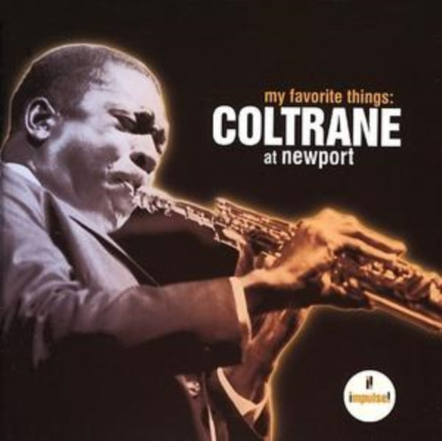 John Coltrane - My Favorite Things: Coltrane At Newport - CD