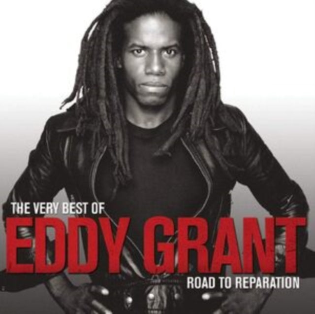 Road To Reparation: The Very Best Of Eddy Grant