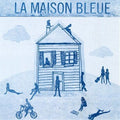 La Maison Bleue / Various